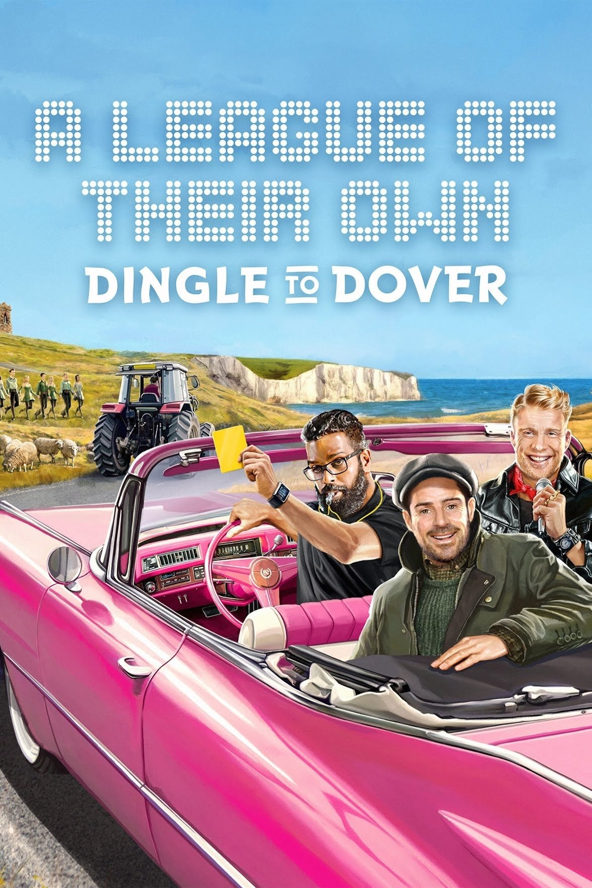 Poster de A League of Their Own Road Trip: Dingle To Dover