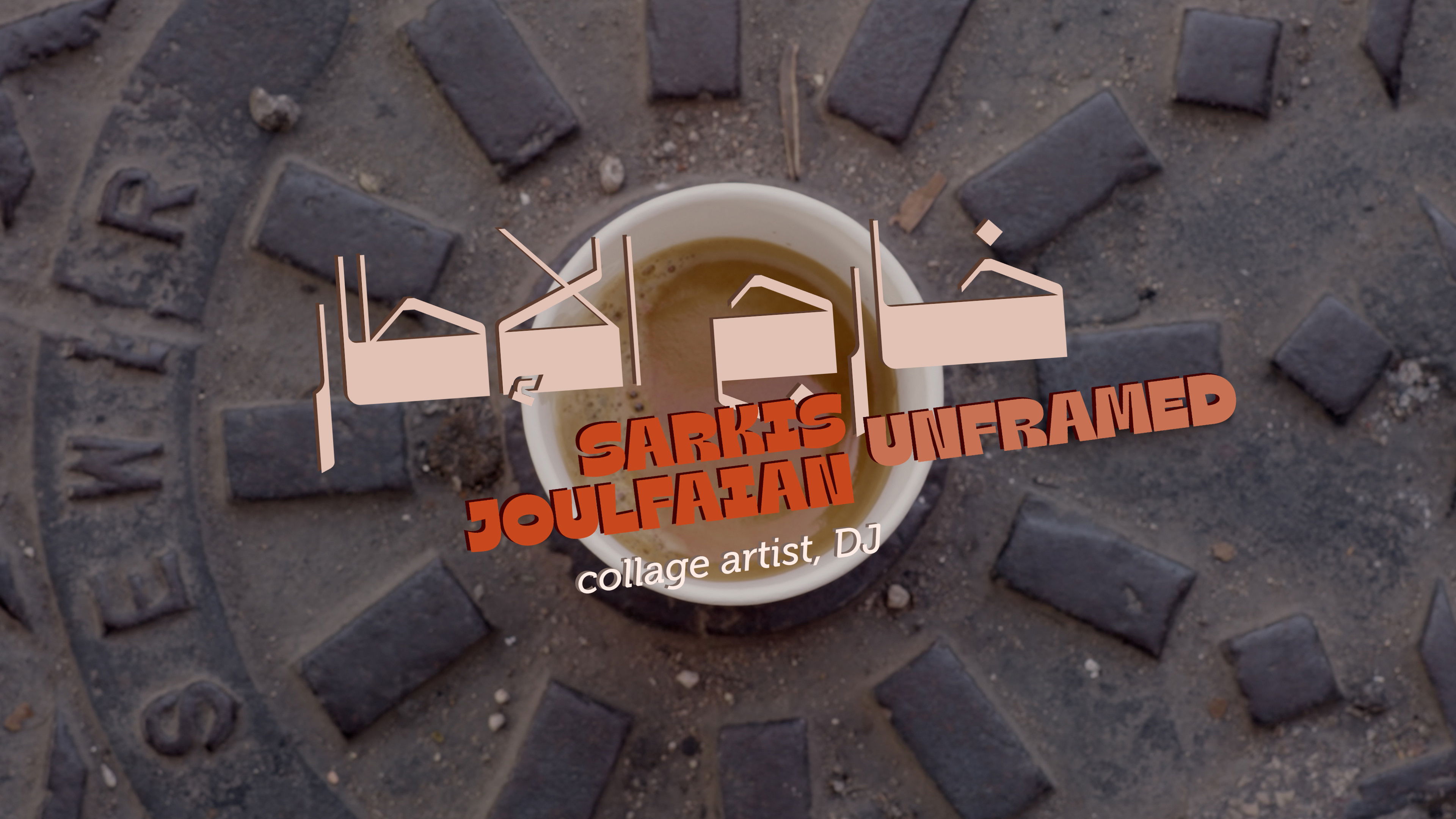 Sarkis Joulfaian Unframed