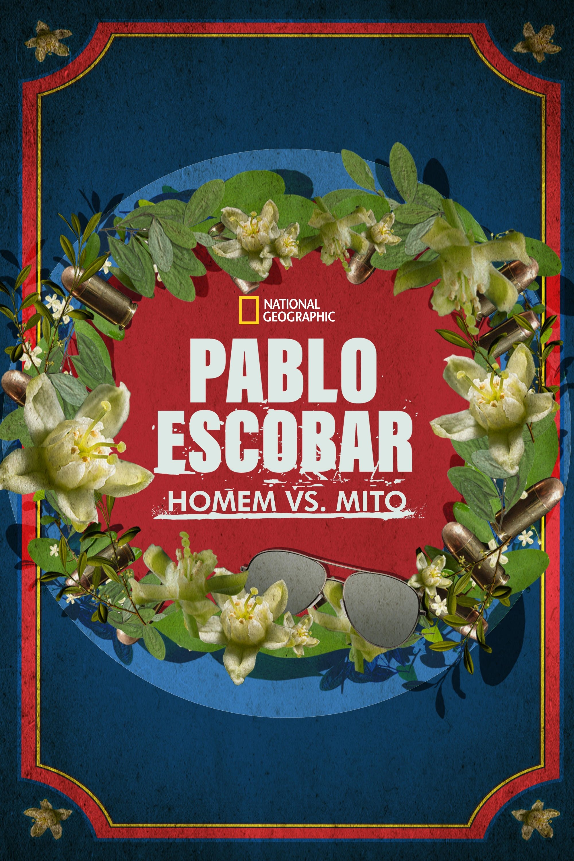 Poster de Pablo Escobar: Homem vs. Mito