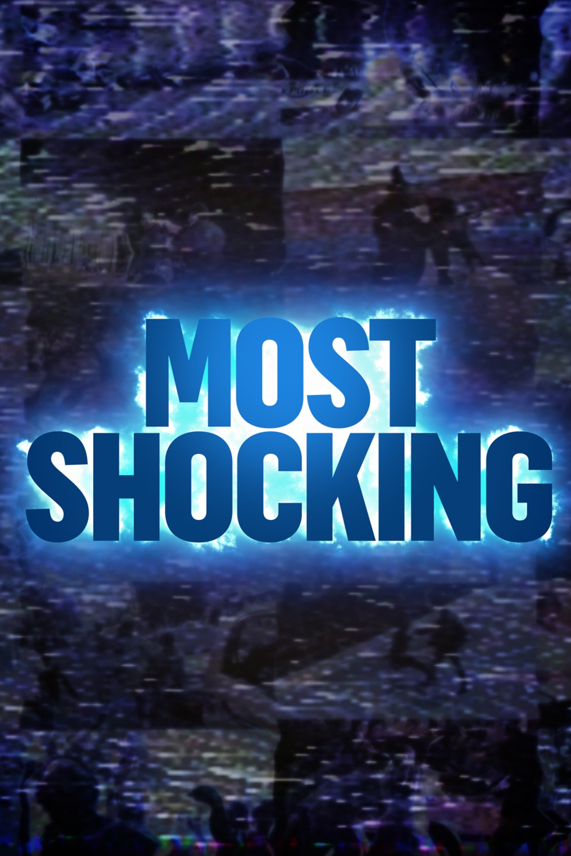 Poster de Most Shocking