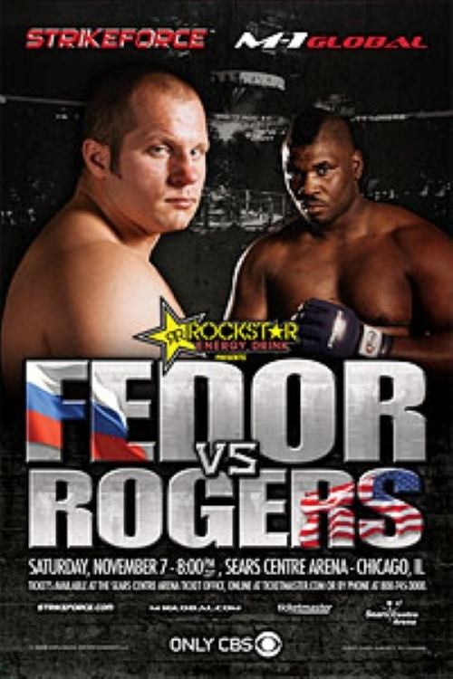 Affiche du film Strikeforce: Fedor vs. Rogers