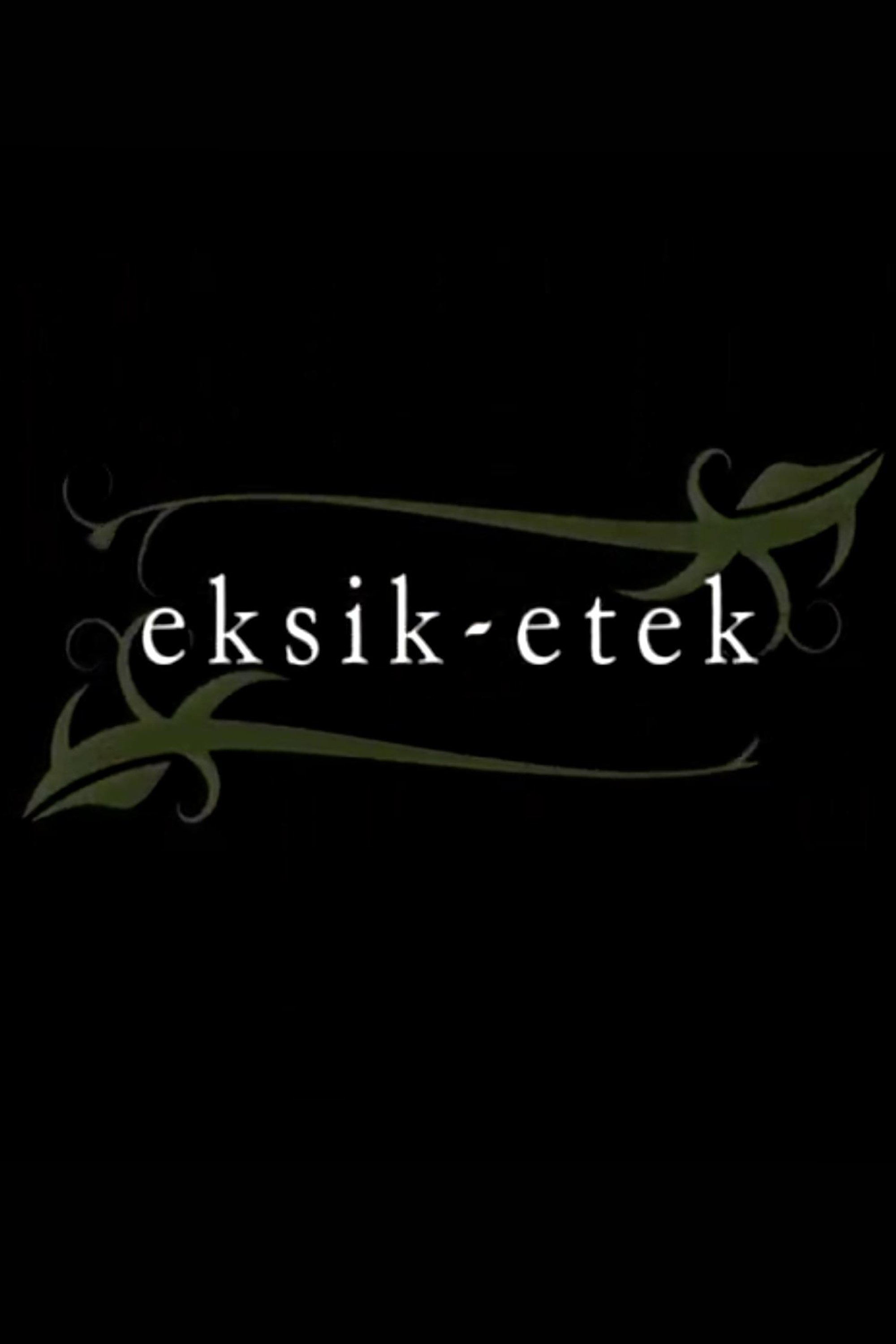 Poster de Eksik Etek