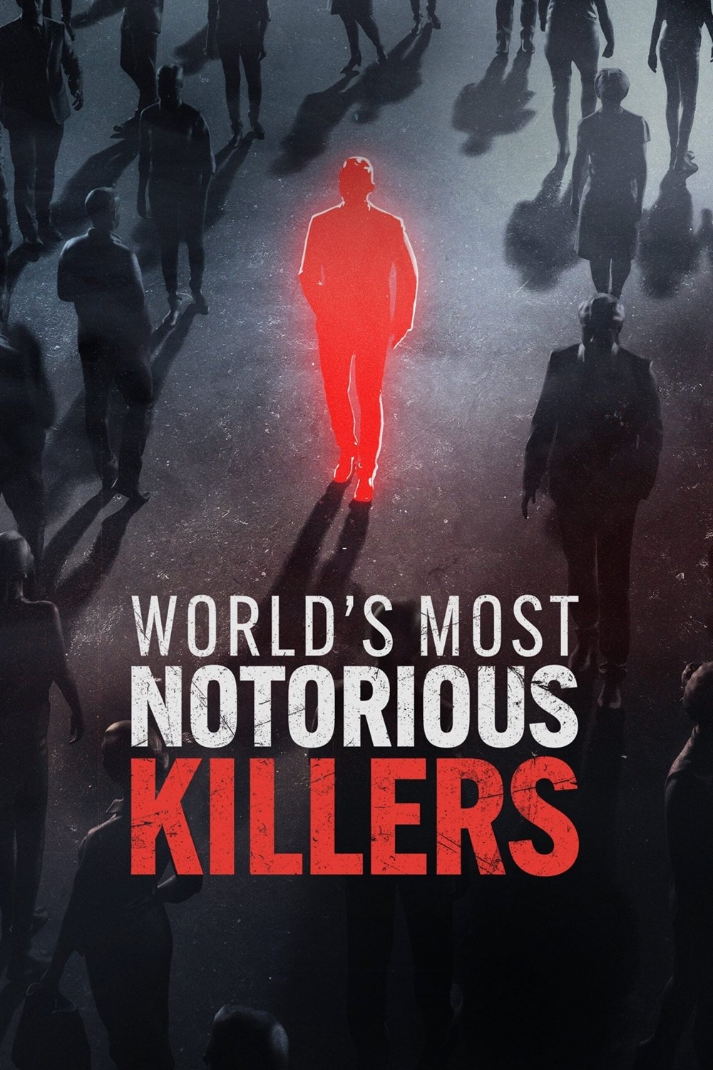 Poster de World's Most Notorious Killers