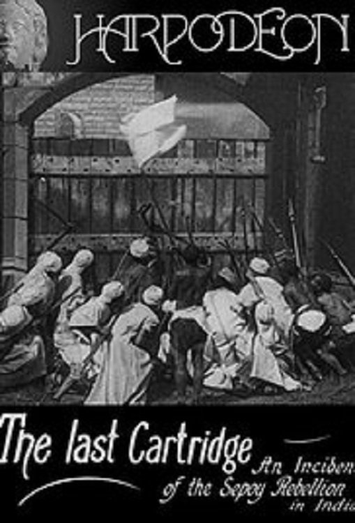 Poster de The Last Cartridge, An Incident of the Sepoy Rebellion in India