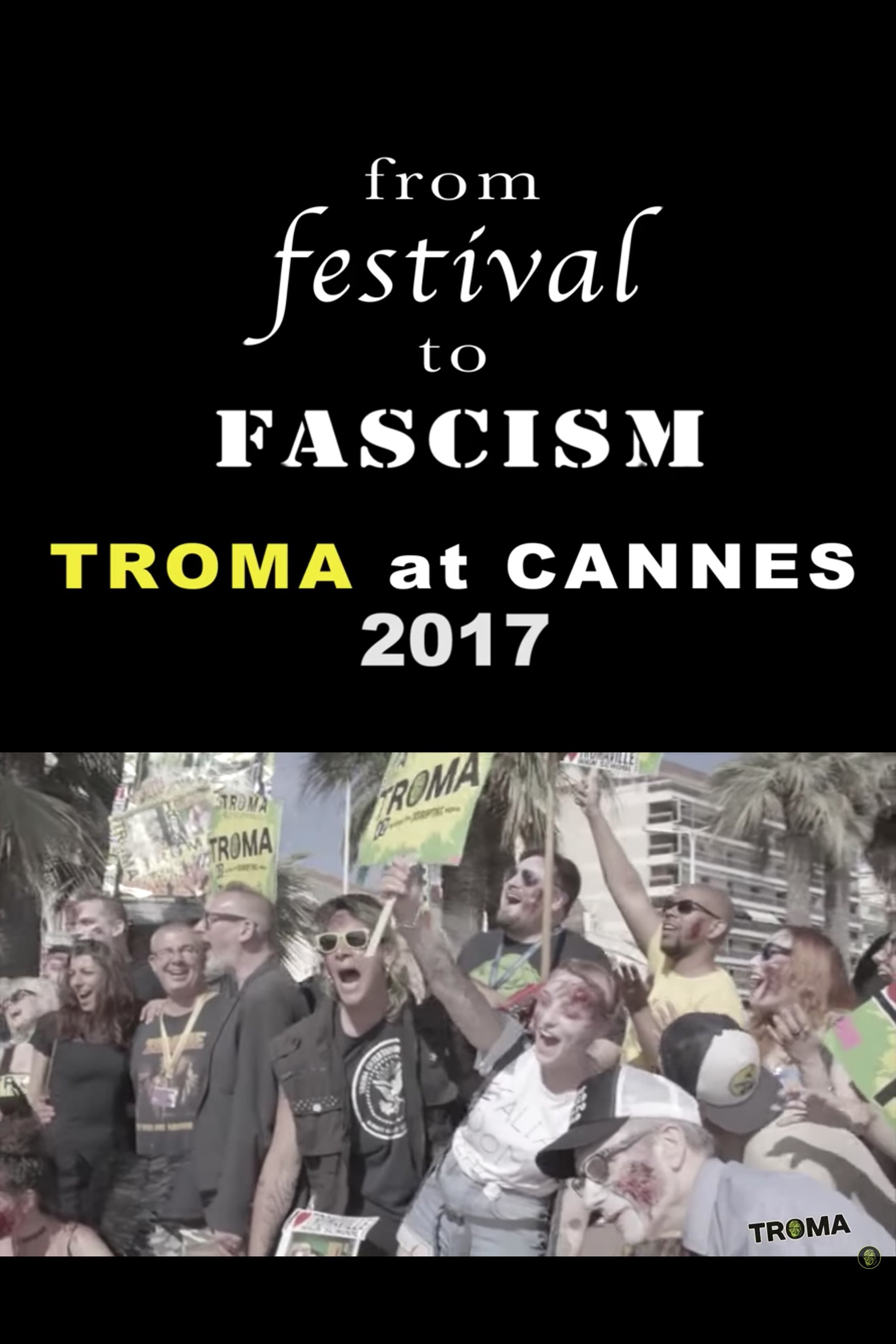 Poster de From Festival to Fascism: Cannes 2017