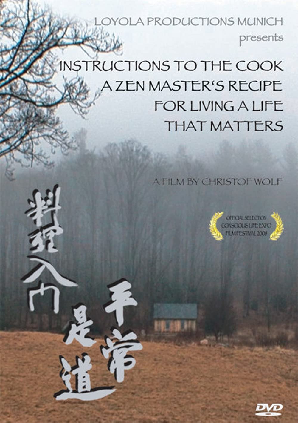 Poster de Instructions to the Cook: A Zen Master's Recipe for Living a Life That Matters