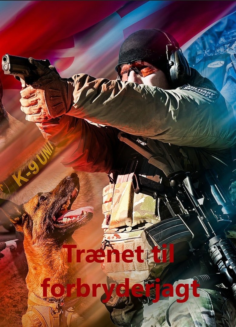 Poster de Trænet til forbryderjagt