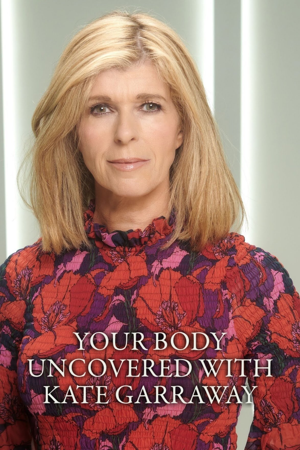 Poster de Your Body Uncovered with Kate Garraway