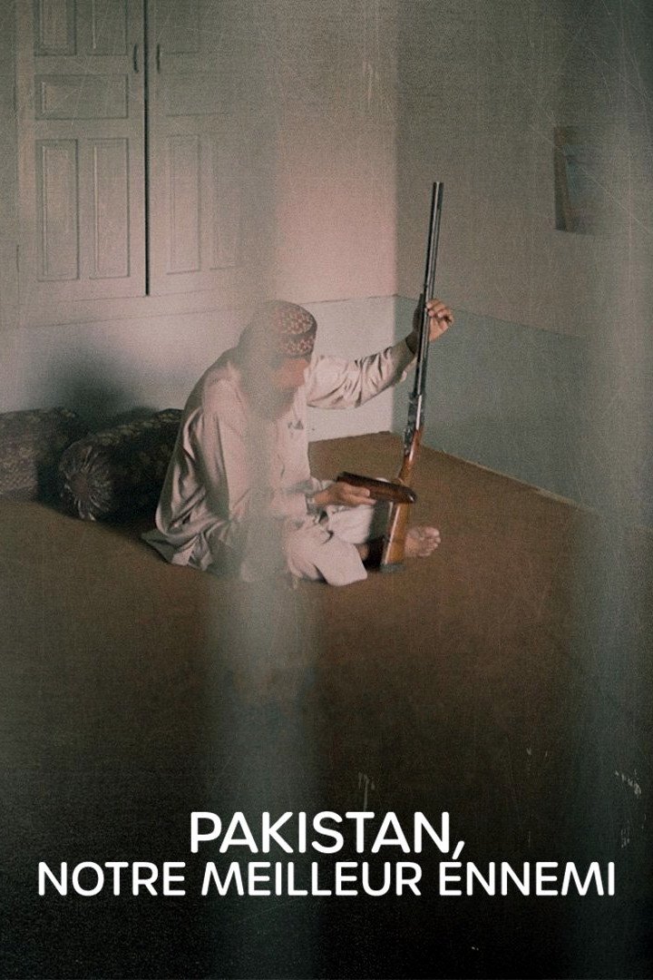 Poster de Pakistan, notre meilleur ennemi