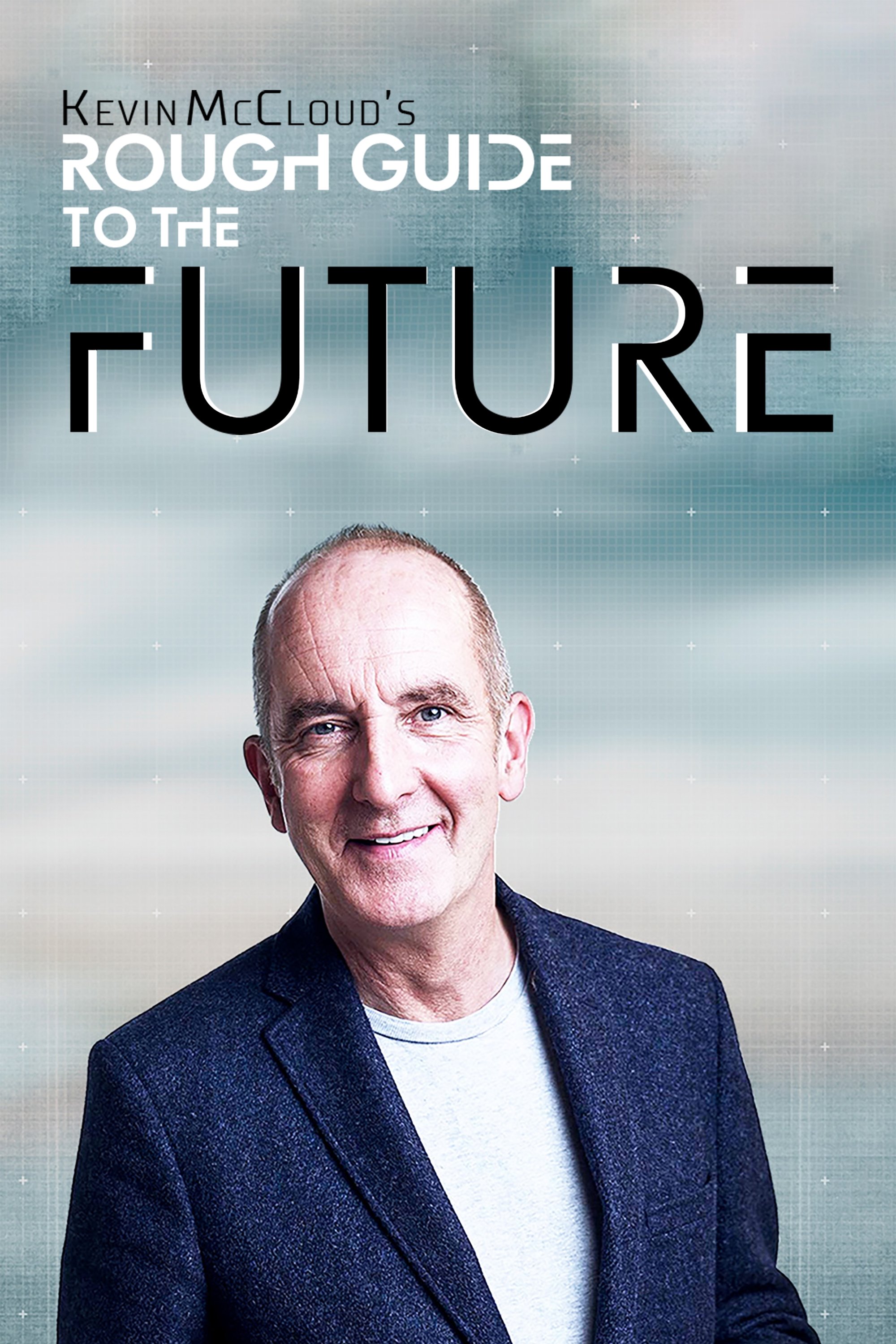 Poster de Kevin McCloud’s Rough Guide to the Future