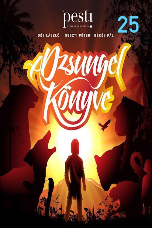 Poster de A dzsungel könyve – 25 éves jubileumi előadás