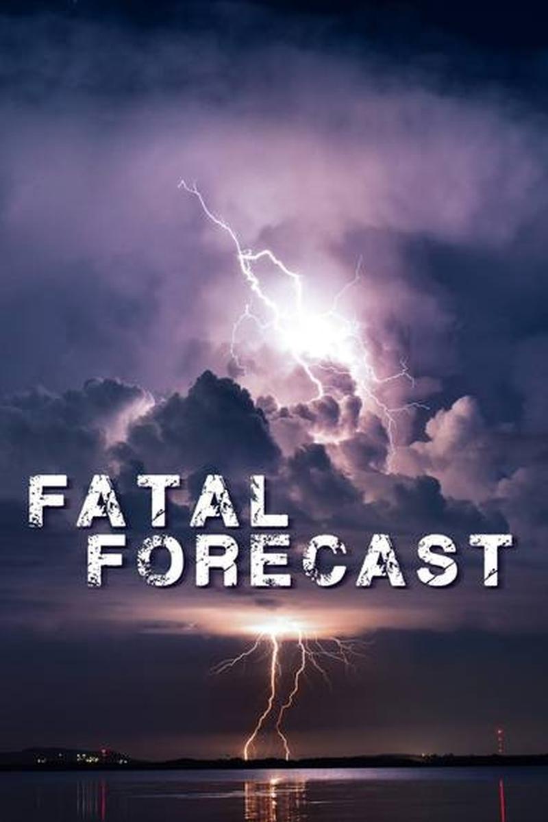Poster de Fatal Forecast