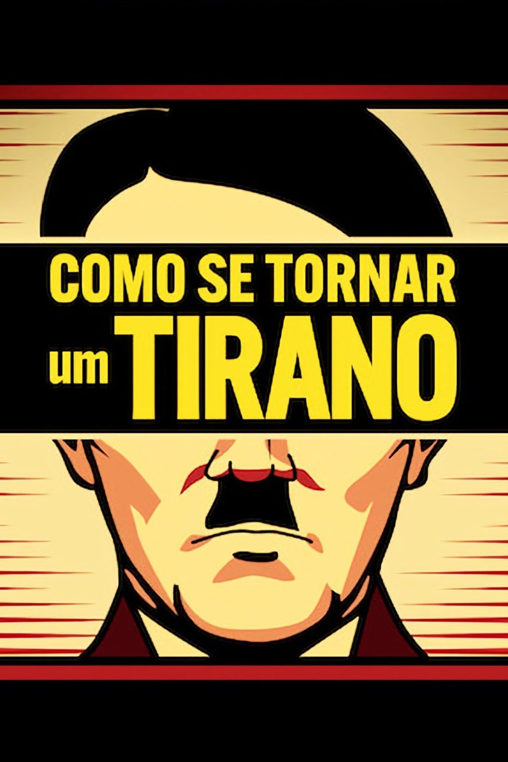 Poster de Como Se Tornar um Tirano