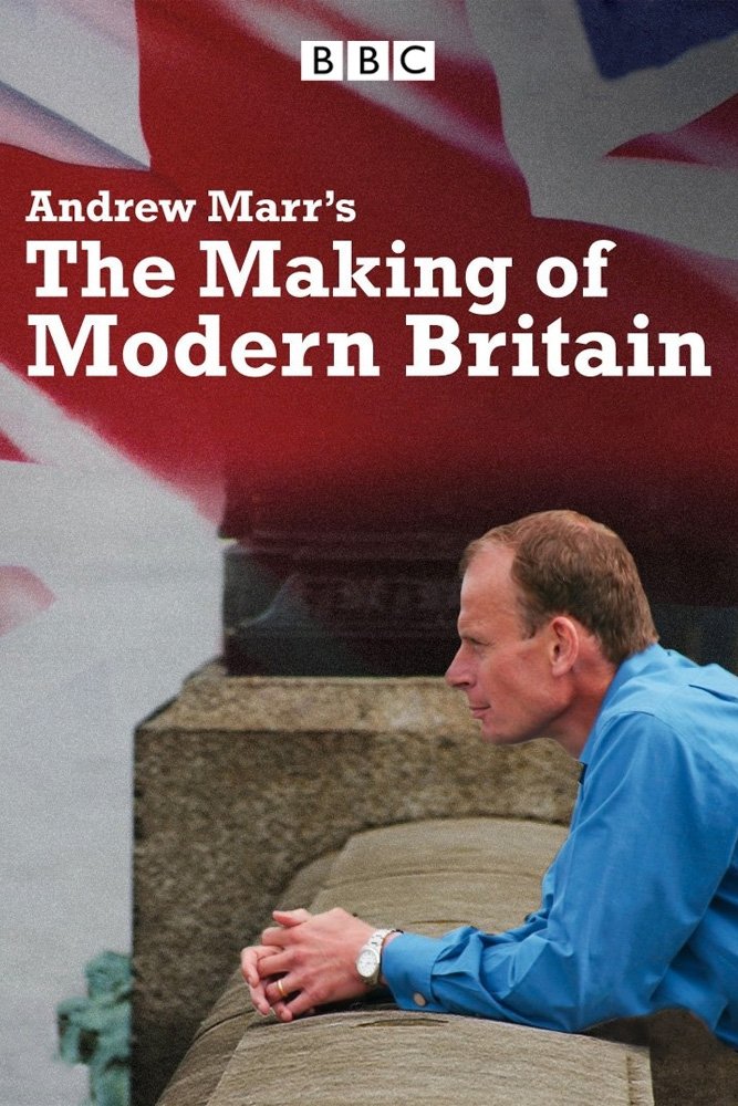 Poster de Andrew Marr's The Making of Modern Britain