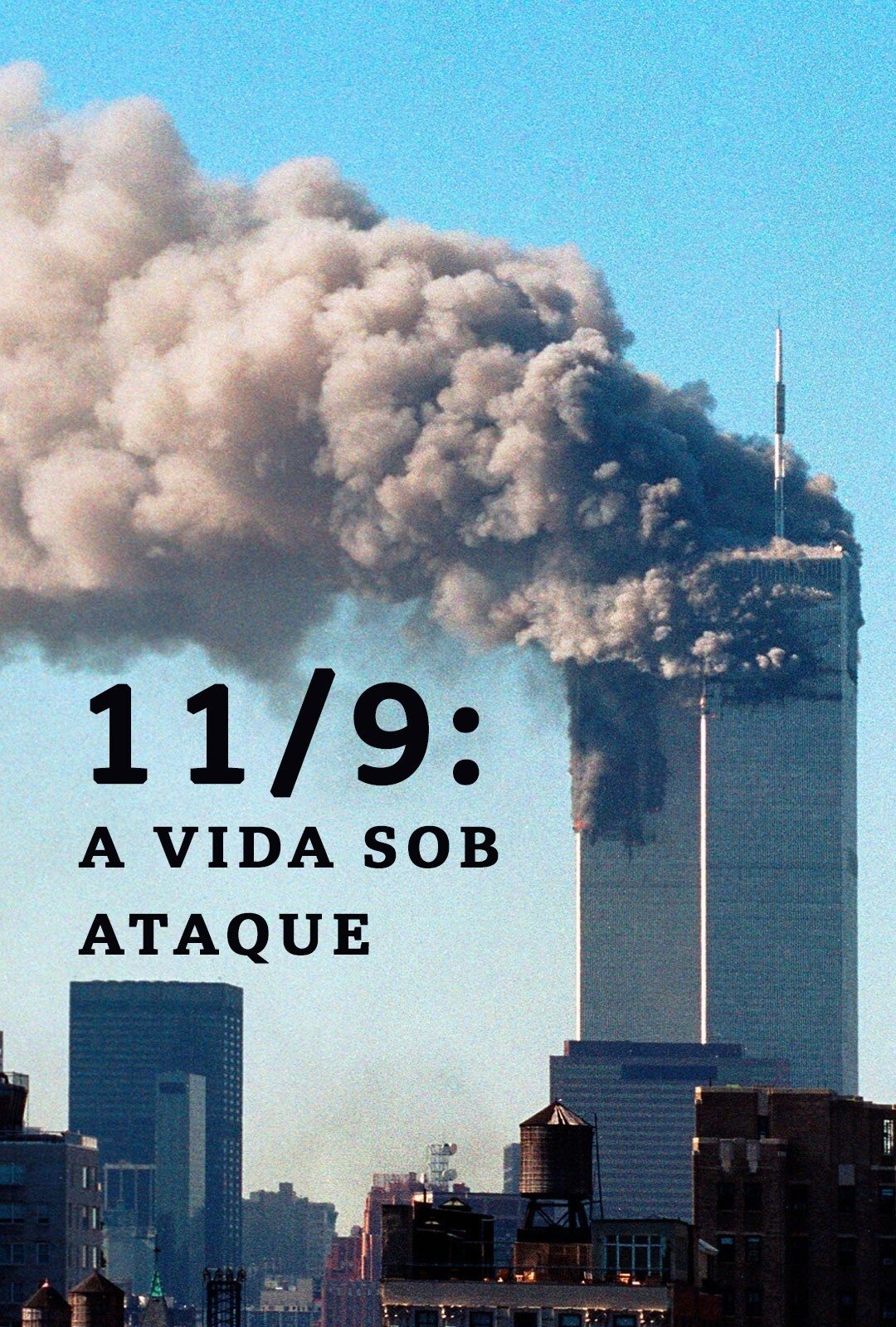 Poster de 11/9: A Vida Sob Ataque