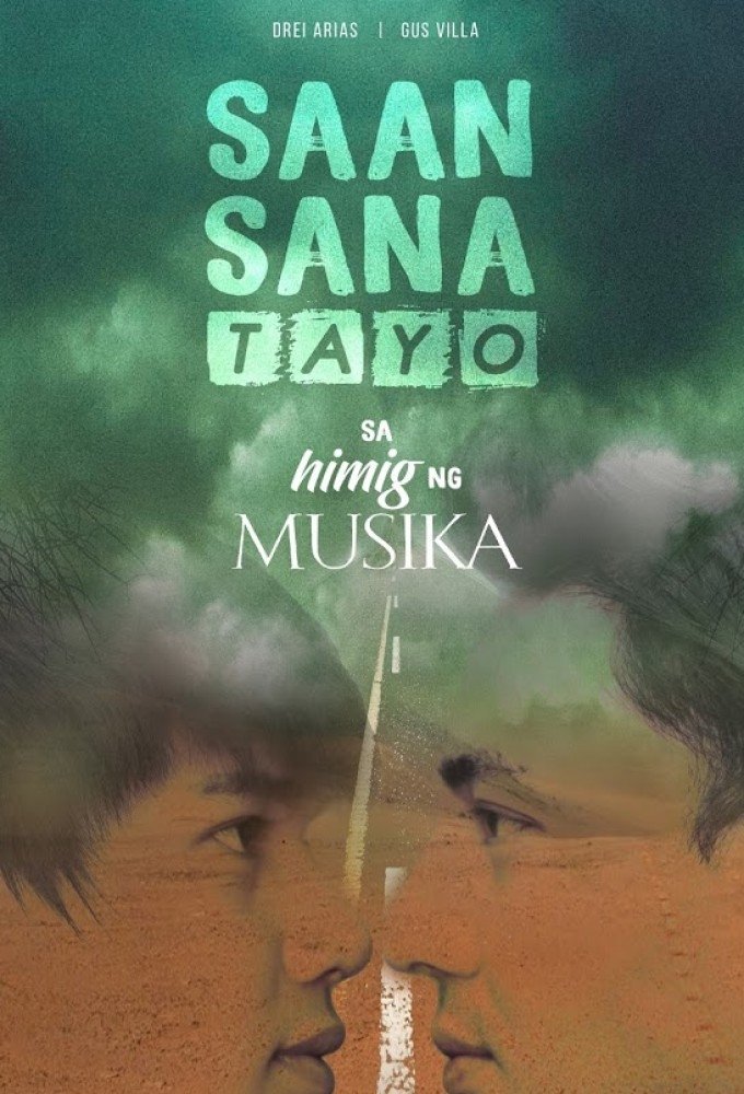 Poster de Saan, Sana Tayo sa Himig ng Musika