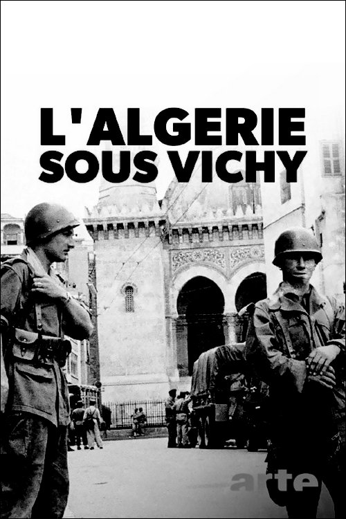 Poster de L'Algérie sous Vichy