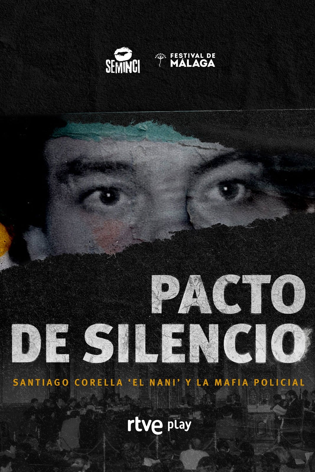 Poster de Pacto De Silencio, Santiago Corella El Nani Y La Mafia Policial
