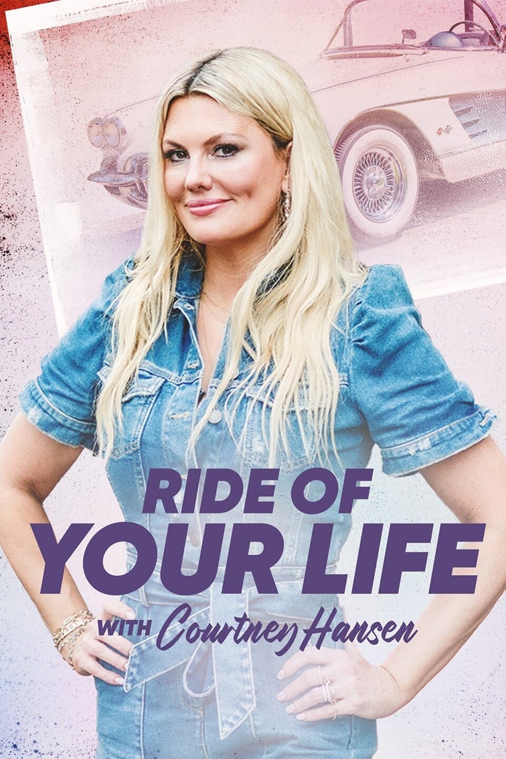 Poster de Ride of Your Life With Courtney Hansen