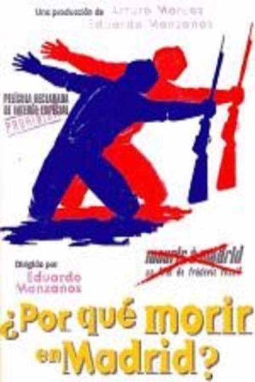 Poster de ¿Por qué morir en Madrid?