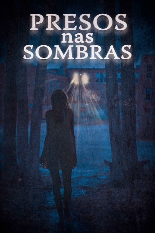 Poster de Presos nas Sombras
