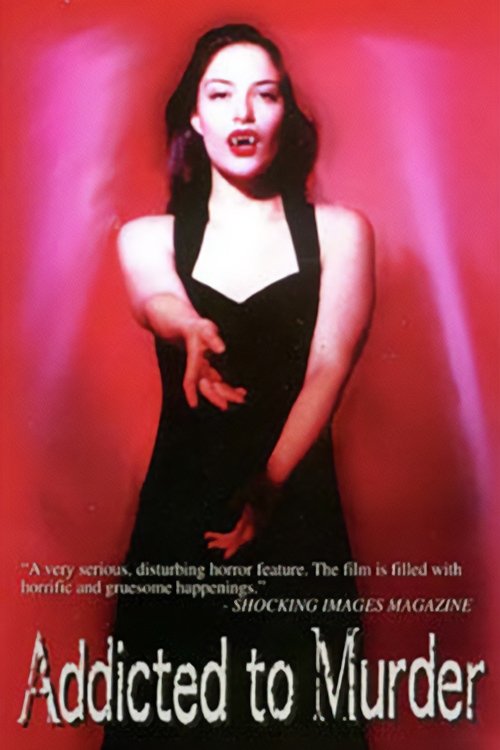 Poster de Addicted to Murder