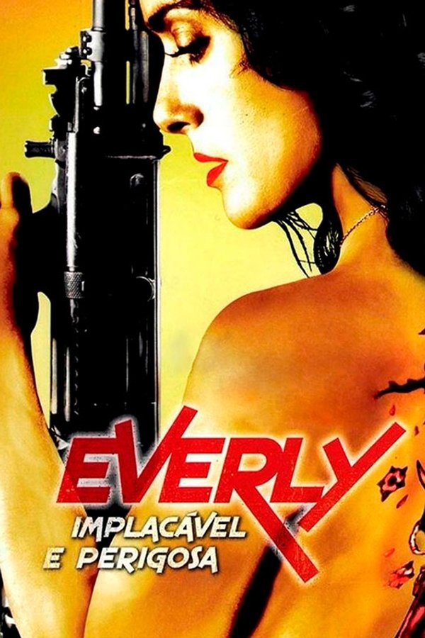 Poster de Everly: Implacável e Perigosa