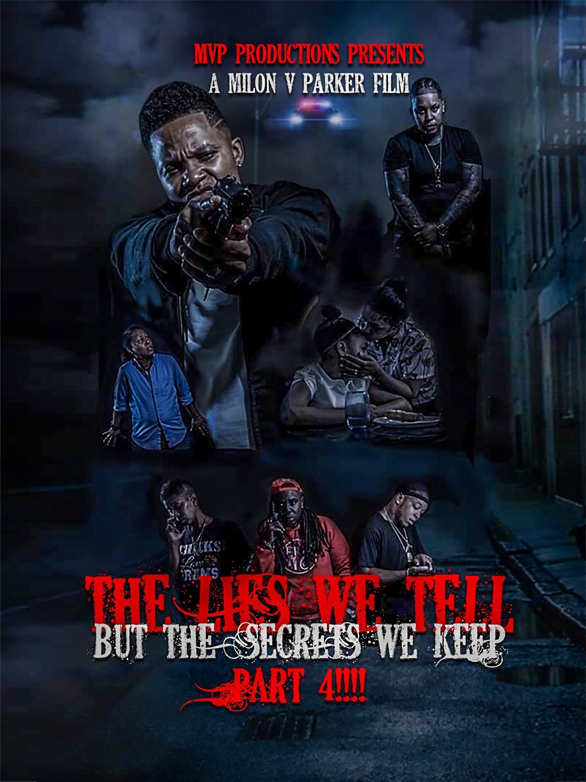 Poster de The Lies We Tell But the Secrets We Keep: Part 4