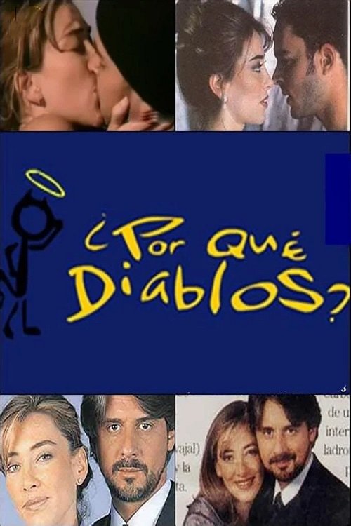 Poster for ¿Por qué diablos?