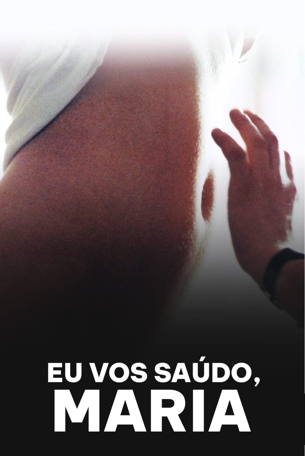 Poster de Eu Vos Saúdo, Maria