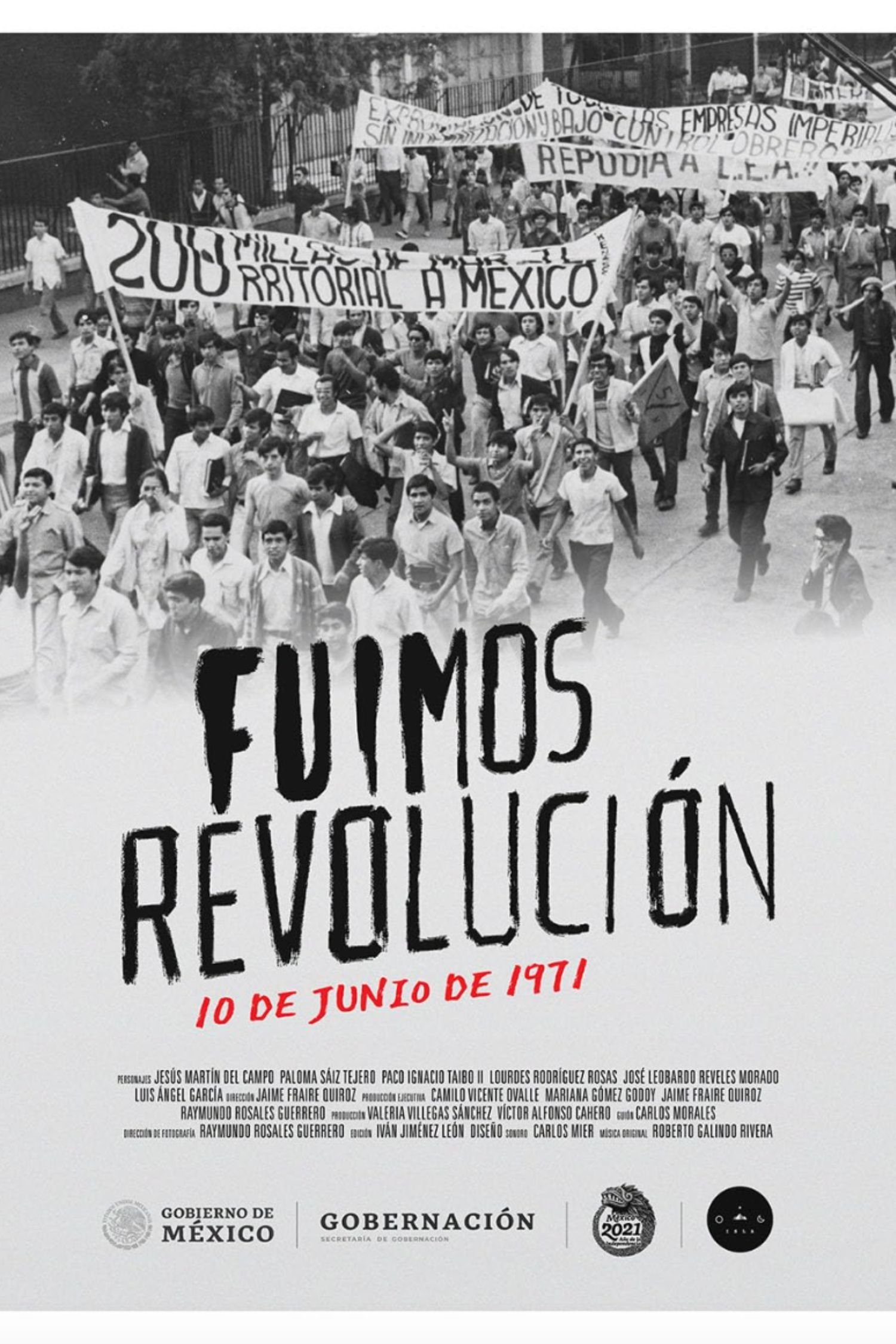 Poster de Fuimos revolución. 10 de junio de 1971
