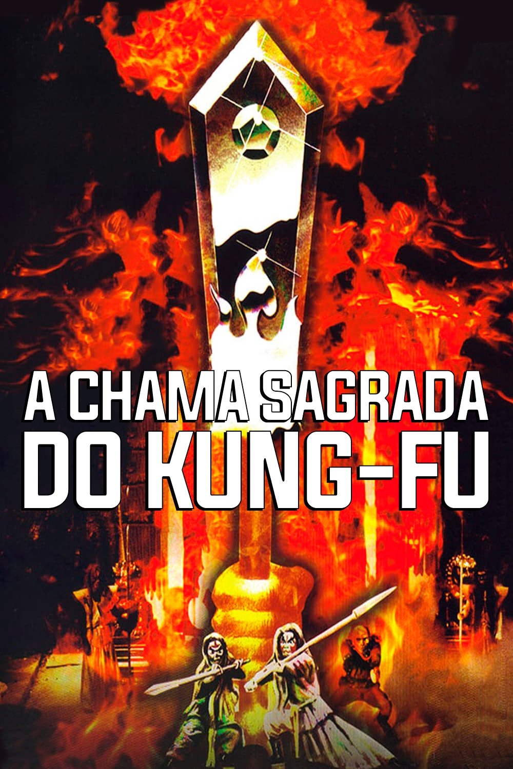 Poster de A Chama Sagrada do Kung-Fu