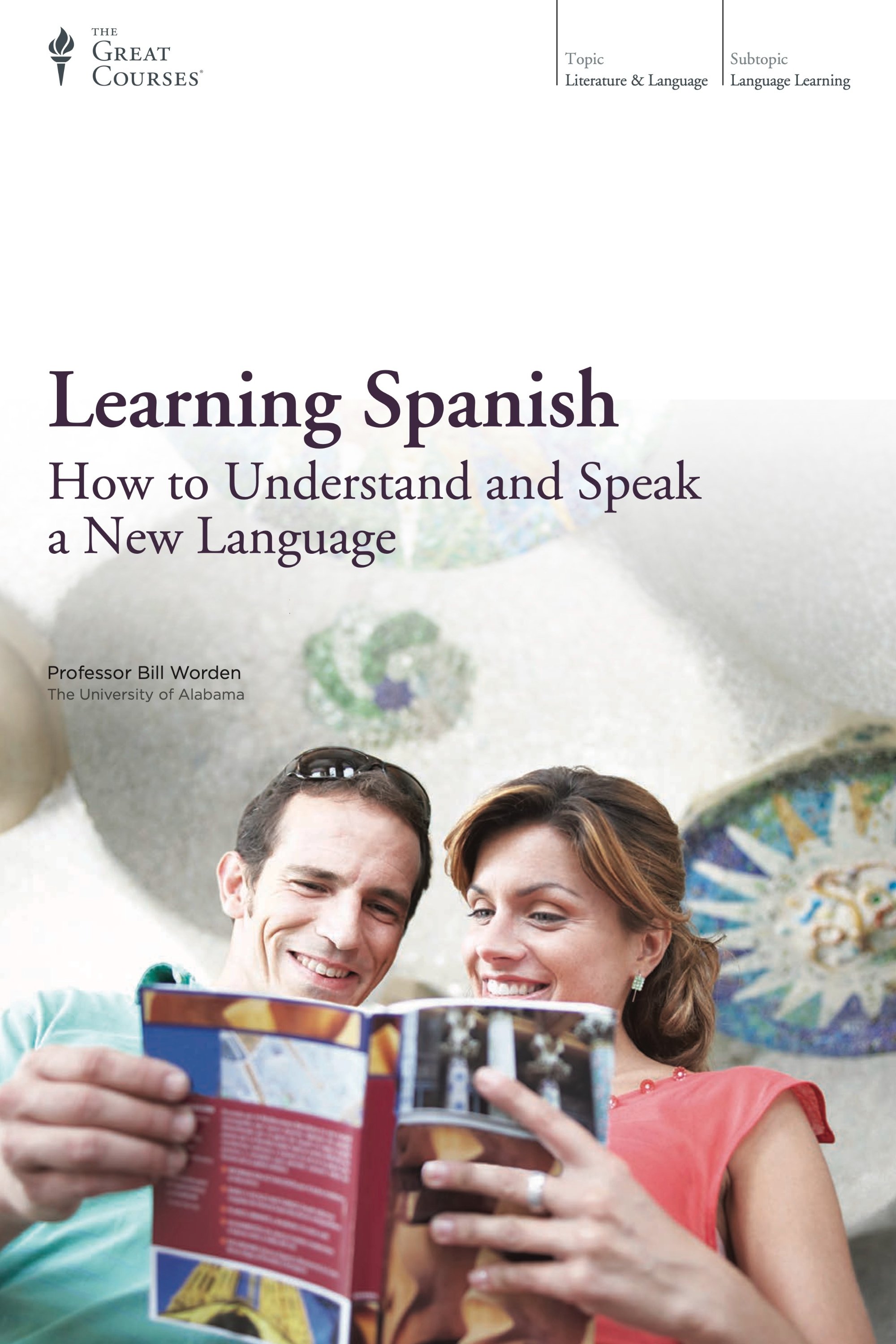 Learning Spanish: How to Understand and Speak a New Language