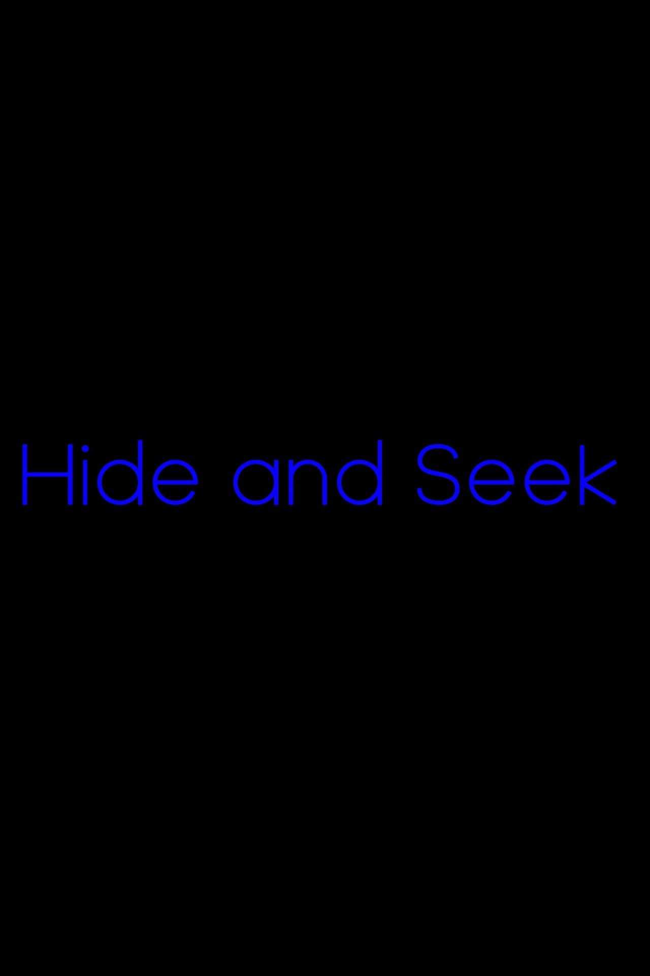 Hide and Seek