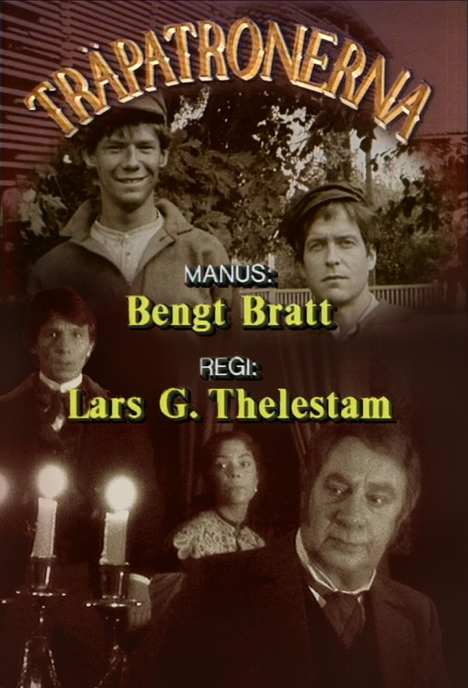 Poster of Träpatronerna
