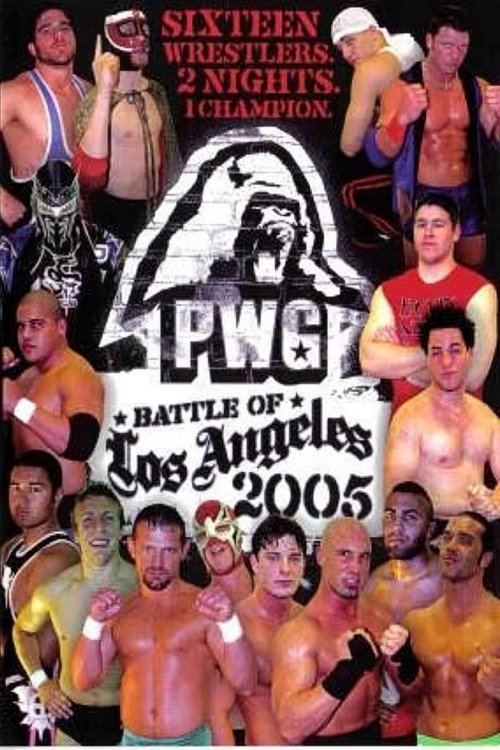 Poster de PWG: 2005 Battle of Los Angeles - Night One