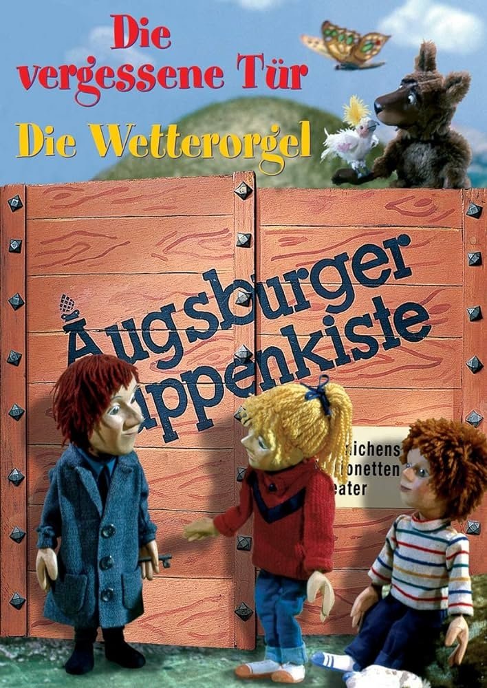 Poster de Augsburger Puppenkiste - Die vergessene Tür - Die Wetterorgel