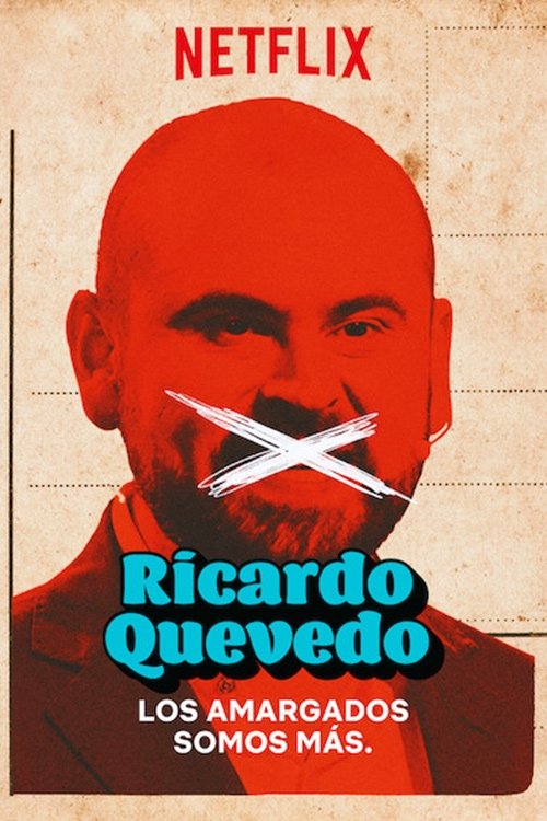 Poster de Ricardo Quevedo: los amargados somos más