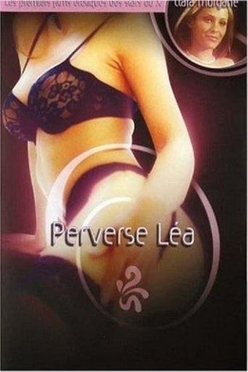 Affiche du film Perverse Léa