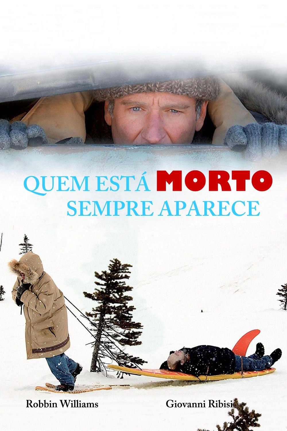 Poster de Quem é Morto Sempre Aparece