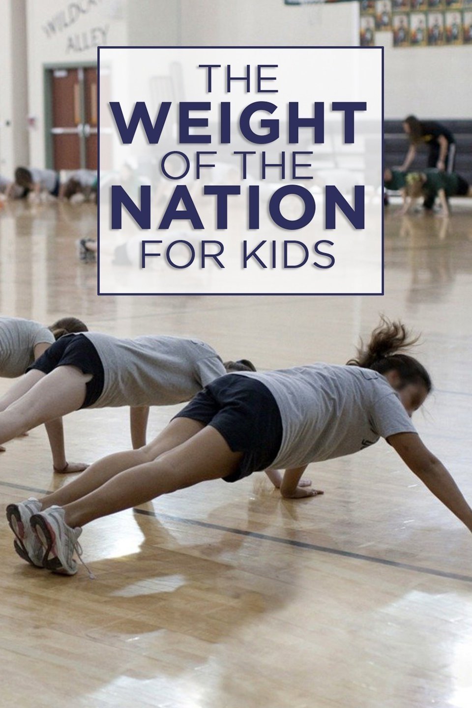 Poster de Weight of the Nation: Crianças
