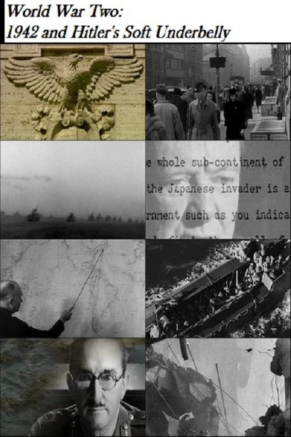 Poster de World War Two: 1942 and Hitler's Soft Underbelly
