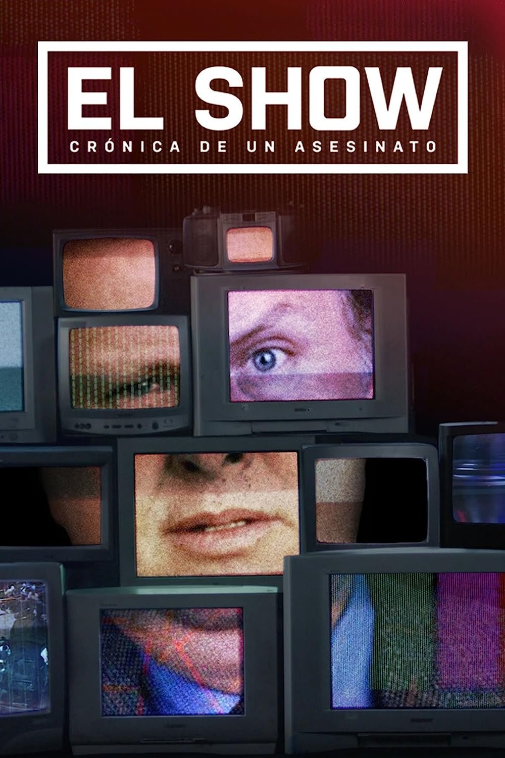 Poster de El show: crónica de un asesinato