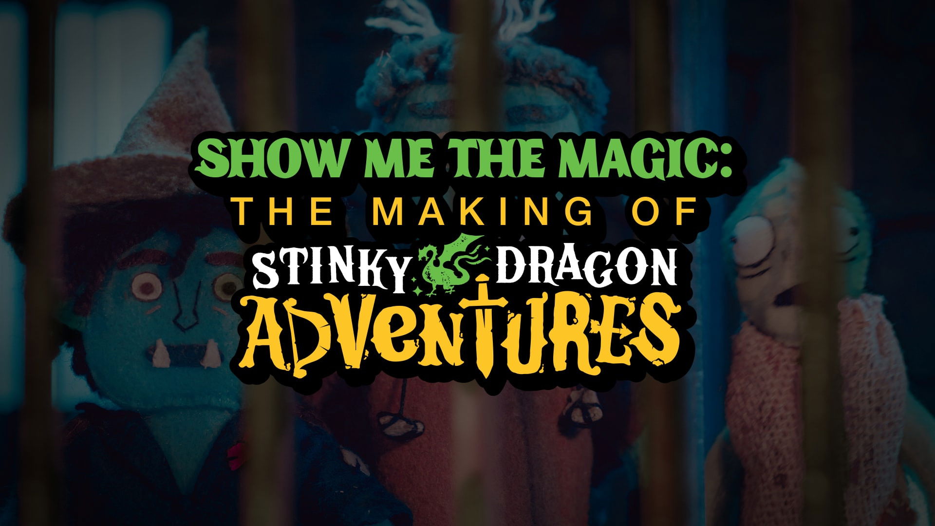 Show Me the Magic: The Making of Stinky Dragon Adventures - Episode 8