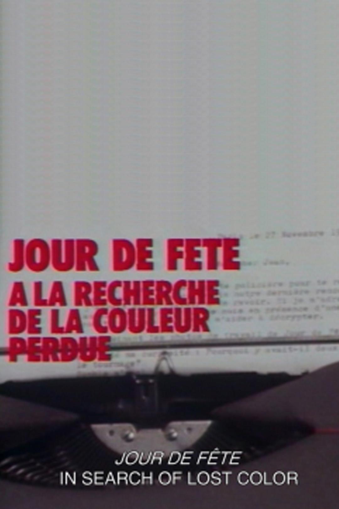 Poster de Jour de fête: A la recherche de la couleur perdue