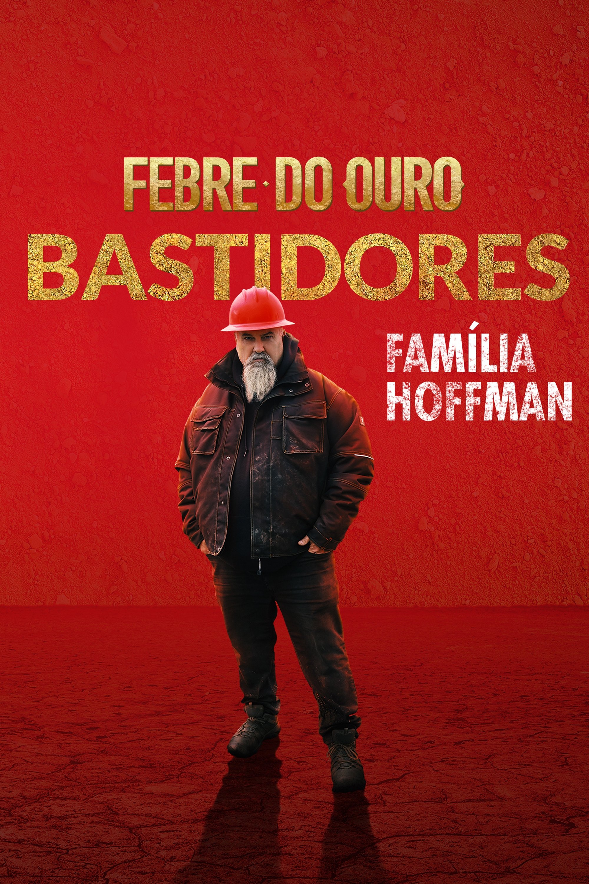 Poster de Febre do Ouro - Bastidores: Família Hoffman