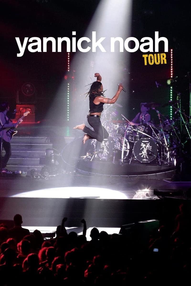 Affiche du film Yannick Noah - Tour
