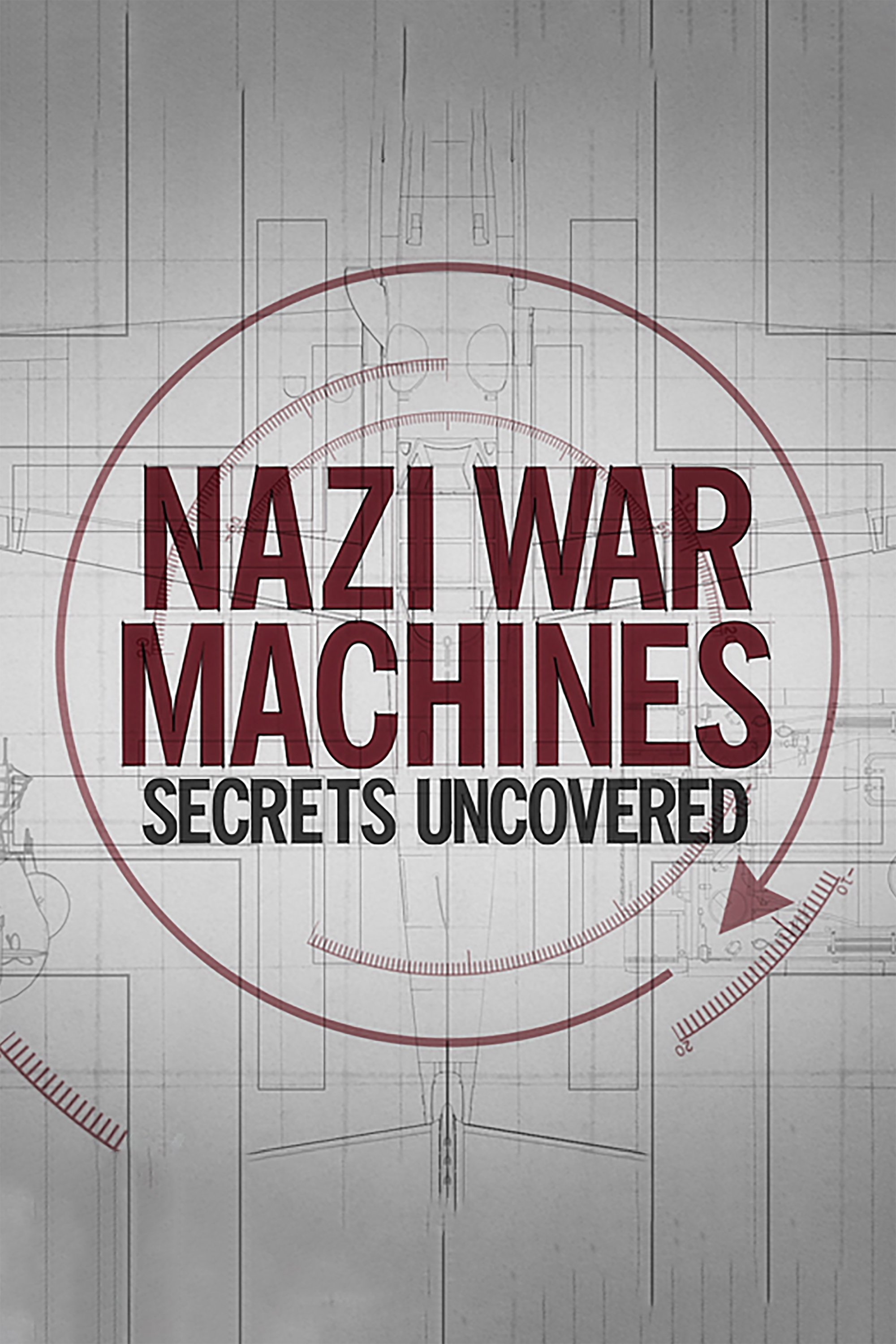 Poster de Nazi War Machines: Secrets Uncovered