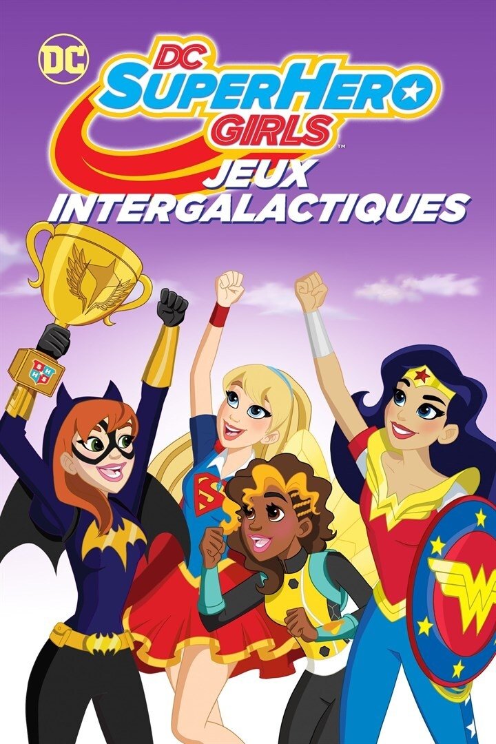 Affiche du film DC Super Hero Girls : Jeux intergalactiques