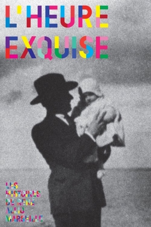 Affiche du film L'heure exquise